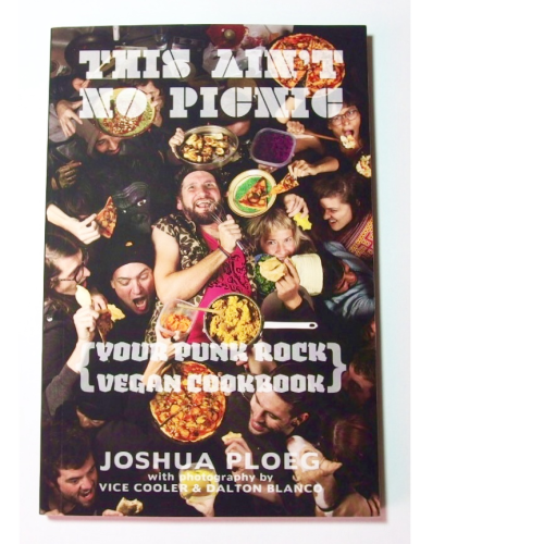 s430129588104562710_p127_i1_w864 This Ain't No Picnic: Your Punk Rock Vegan Cookbook